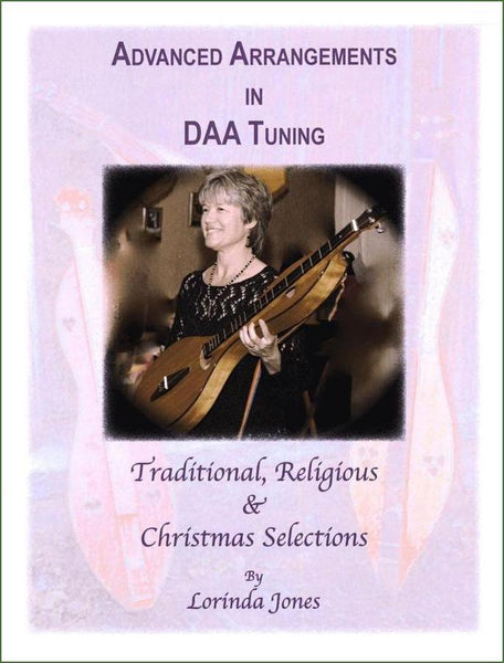 Lorinda Jones - Advanced Arrangements In DAA Tuning-Folkcraft Instruments
