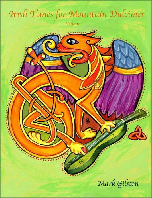 Cover of Mark Gilston - Irish Tunes For Mountain Dulcimer, Volume 1