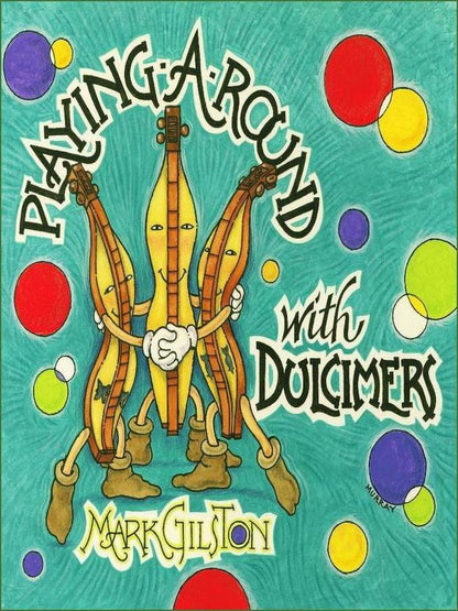 Cover of Mark Gilston - Playing-A-Round With Dulcimers