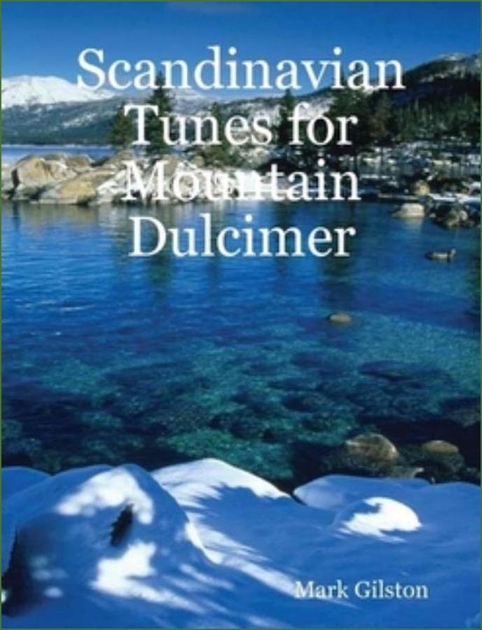 Cover of Mark Gilston - Scandinavian Tunes For Mountain Dulcimer