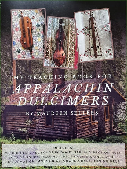 Cover of Maureen Sellers - My Teaching Book For Appalachian Dulcimer, Volume One