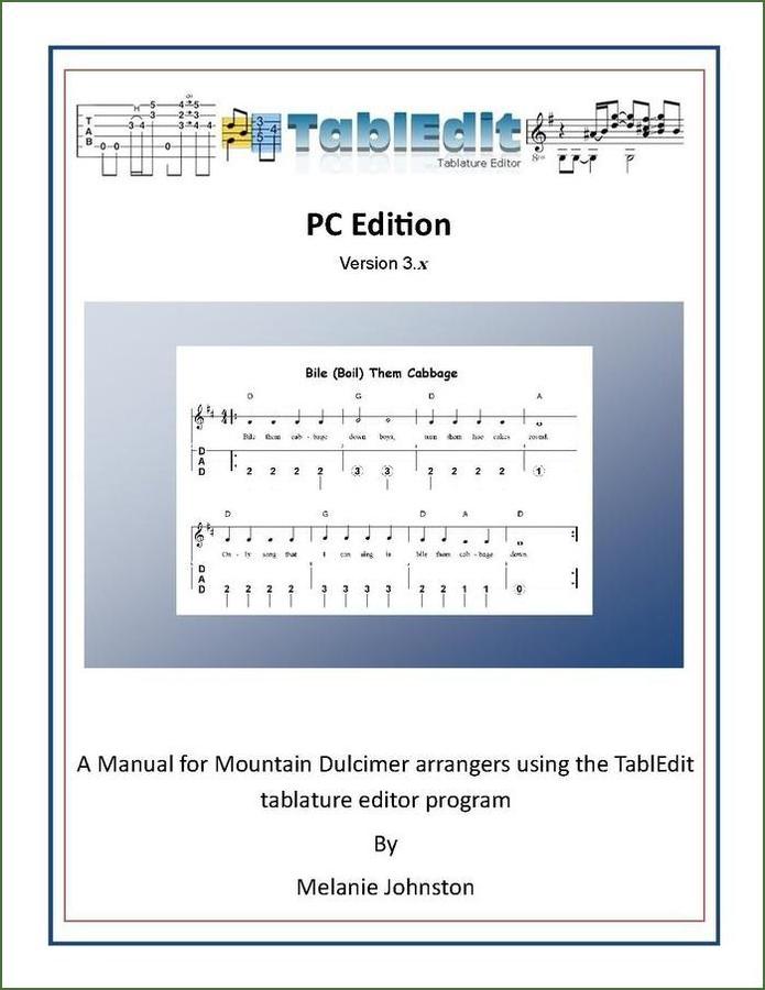 Cover of Melanie Johnston - TablEdit Manual, PC Edition, mountain dulcimer instruction book