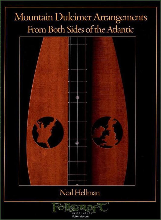 Cover of Neal Hellman - Mountain Dulcimer Arrangements From Both Sides Of The Atlantic