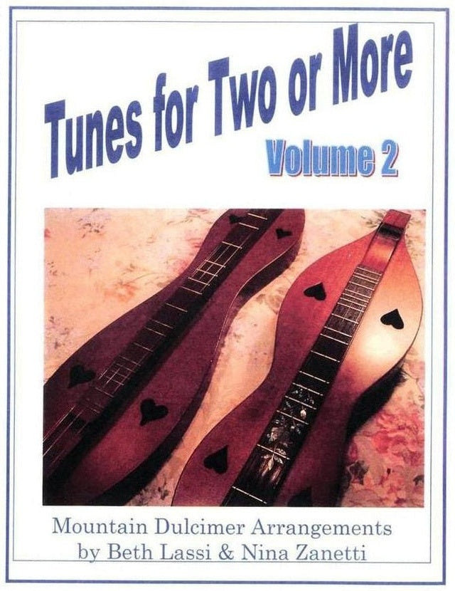 Nina Zanetti & Beth Lassi - Tunes For Two Or More, Volume 2-Folkcraft Instruments