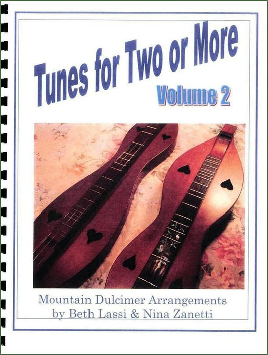 Nina Zanetti & Beth Lassi - Tunes For Two Or More, Volume 2-Folkcraft Instruments