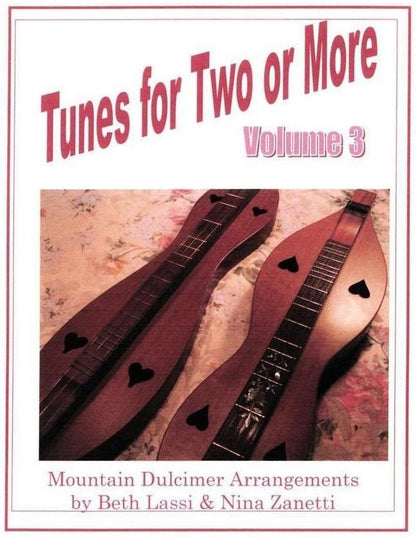 Nina Zanetti & Beth Lassi - Tunes For Two Or More, Volume 3-Folkcraft Instruments