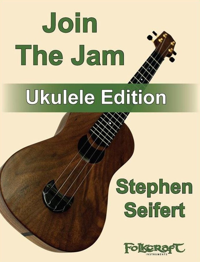 Cover of Stephen Seifert - Join The Jam, Ukulele Edition