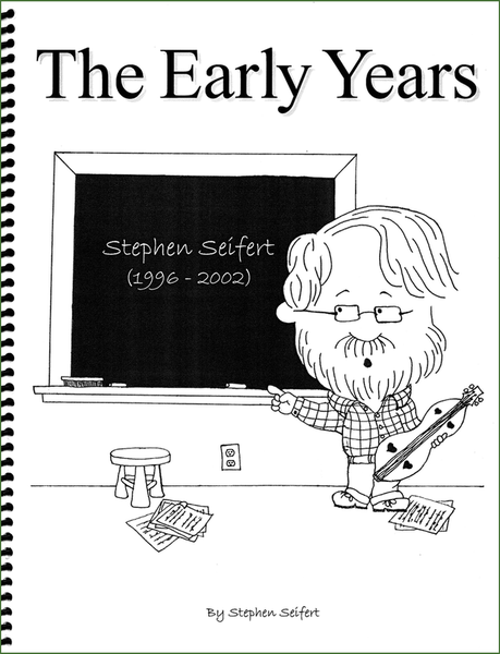 Stephen Seifert - The Early Years-Folkcraft Instruments