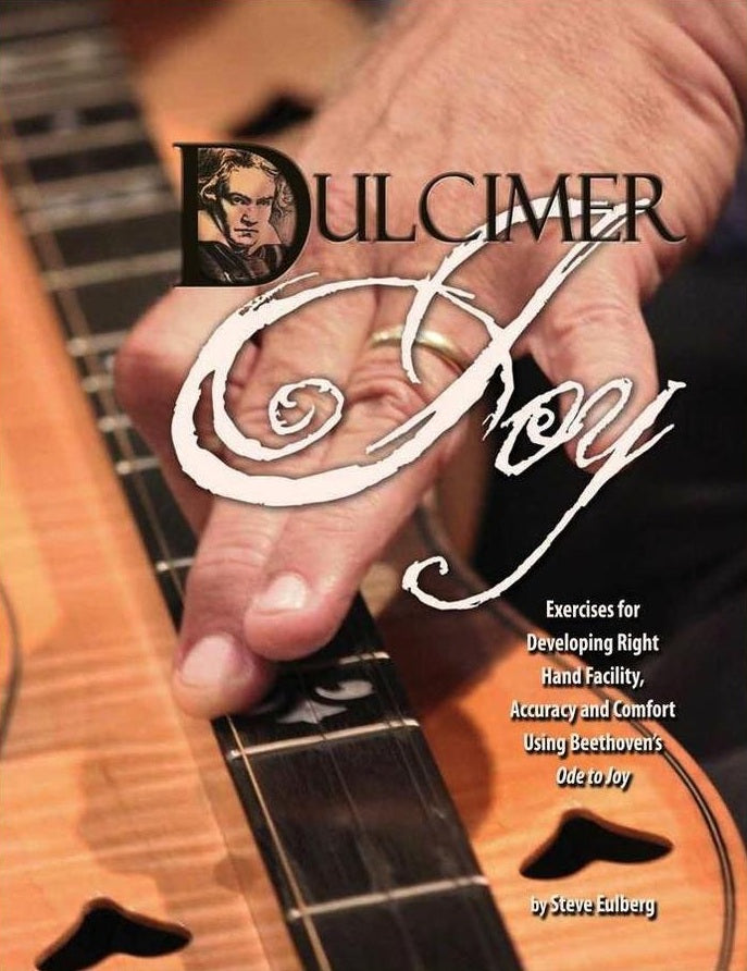 Cover of Steve Eulberg - Dulcimer Joy: Exercises For Developing Right Hand Facility And Comfort