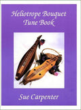 Sue Carpenter - Heliotrope Bouquet Tune Book-Folkcraft Instruments