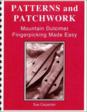 Sue Carpenter - Patterns And Patchwork: Mountain Dulcimer Fingerpicking Made Easy-Folkcraft Instruments