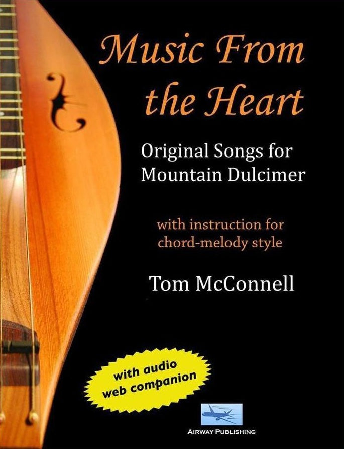 Cover of Tom McConnell - Music From The Heart, mountain dulcimer songbook