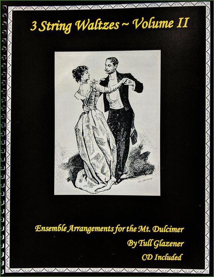 Cover of Tull Glazener - 3-String Waltzes For 2 (Or More), Volume II, mountain dulcimer songbook