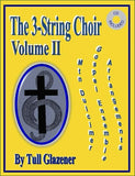 Tull Glazener - The 3-String Choir, Volume II-Folkcraft Instruments